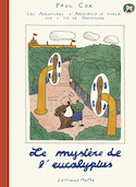 Mystère de l'eucalyptus (Le)